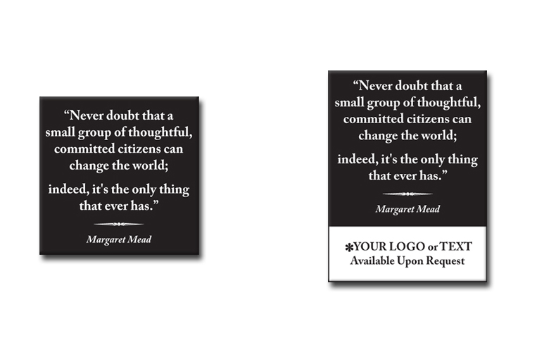Magnet With Quote"Change The World" Magnet With Quote"Change The World"